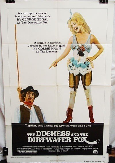 Duchess and the Dirtwater Fox (1976) , The