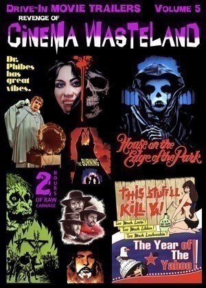 Cinema Wasteland 5: Horror Movie Trailers from the 60's, 70's & 80's
