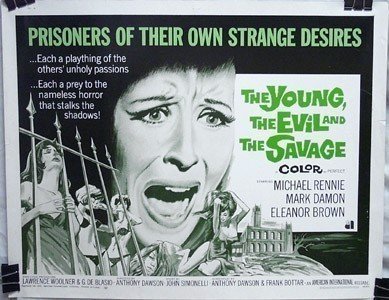 Young, the Evil, and the Savage (1968), The
