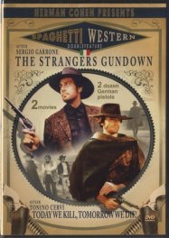 Spaghetti Western Double Feature: The Strangers Gundown (1974) & Today We Kill, Tomorrow We Die (...