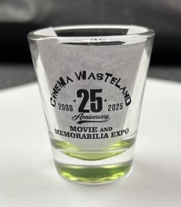 Cinema Wasteland Movie & Memorabilia Expo - 25th Anniversary 1.75oz Shot Glass